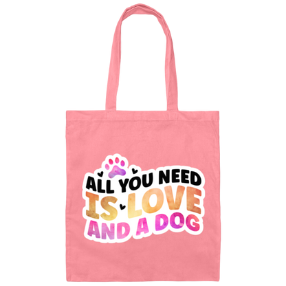 All You Need is Love and a Dog Watercolor Canvas Tote Bag