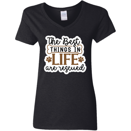 The Best Things in Life are Rescued Ladies' V-Neck T-Shirt