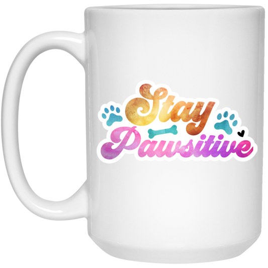 Stay Pawsitive Dog Watercolor 15 oz. White Mug