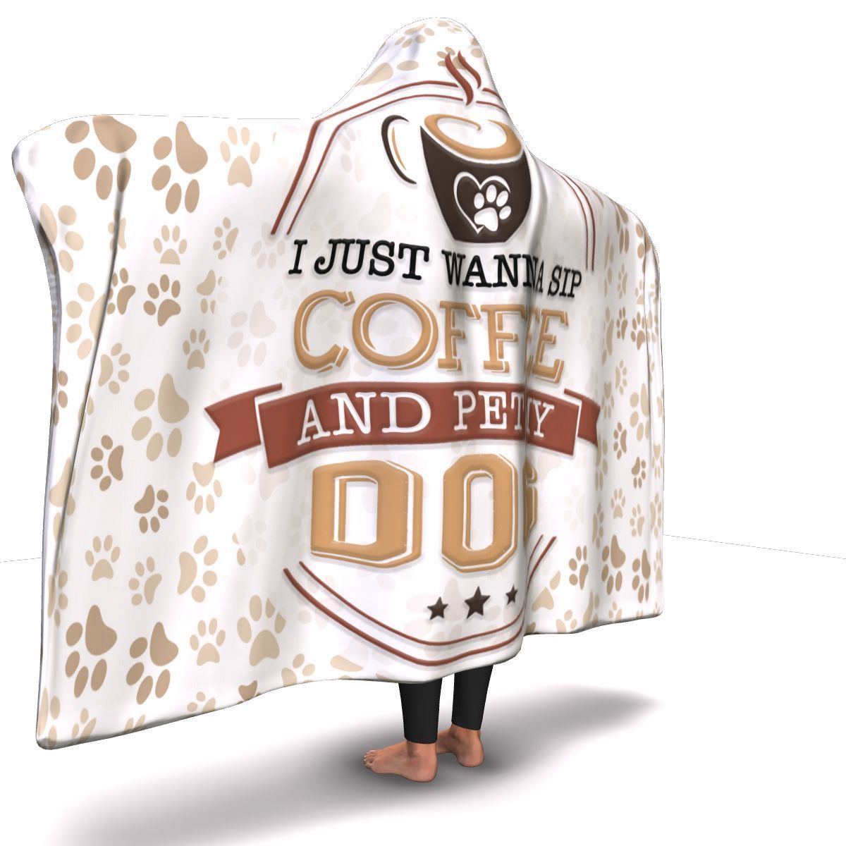 Sip Coffee and Pet My Dog - Hooded Blanket.