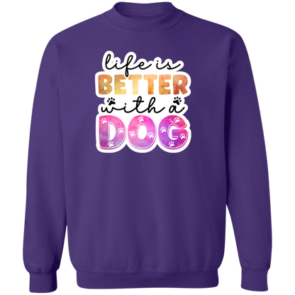 Life is Better with a Dog Watercolor Crewneck Pullover Sweatshirt