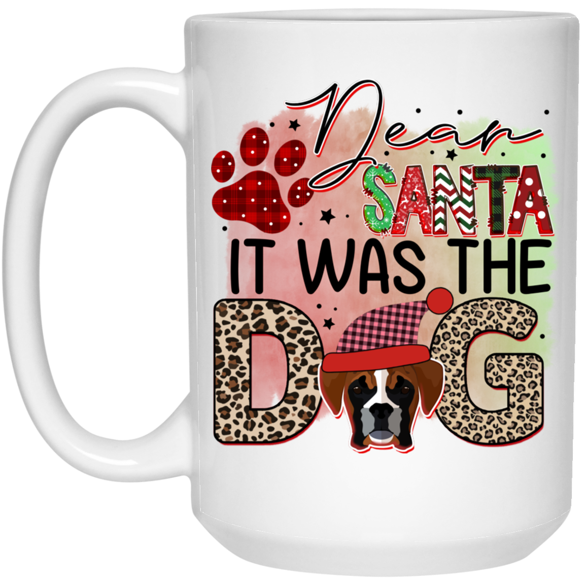 Dear Santa It Was the Dog 15 oz. White Mug