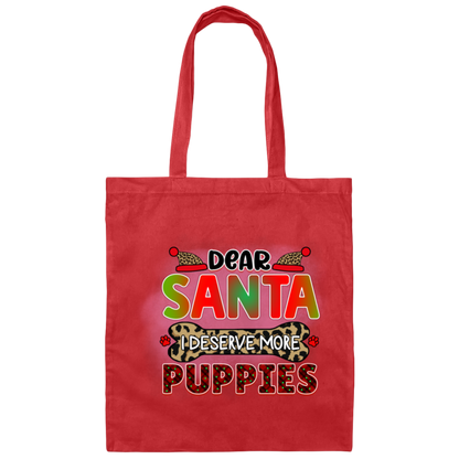 Dear Santa I Deserve More Puppies Dog Christmas Canvas Tote Bag