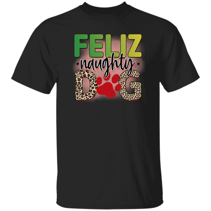 Feliz Naughty Dog Christmas T-Shirt