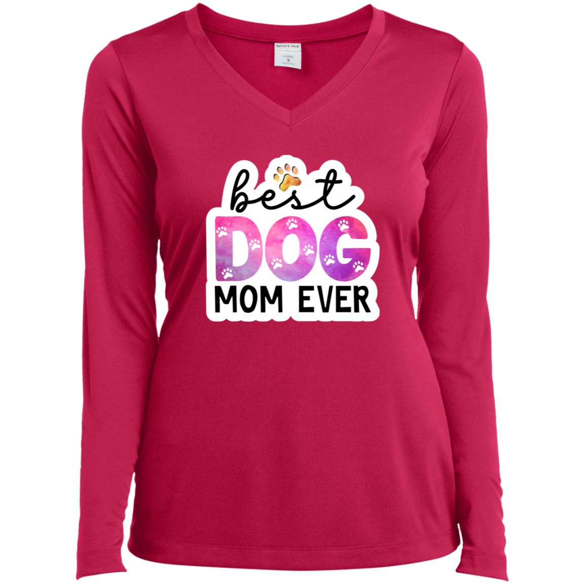 Best Dog Mom Ever Watercolor Ladies’ Long Sleeve Performance V-Neck Tee