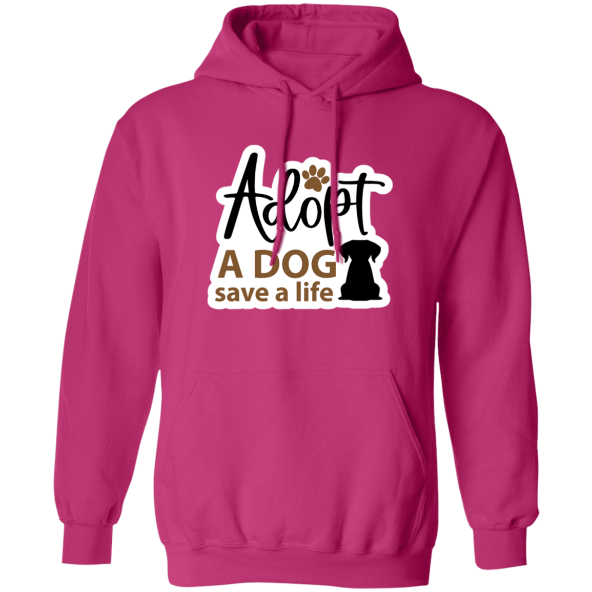 Adopt a Dog Save a Life Rescue Pullover Hoodie Hooded Sweatshirt