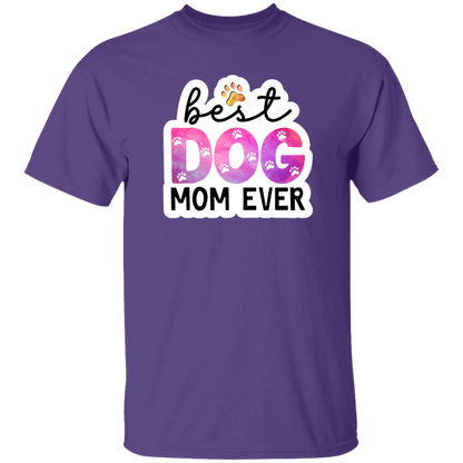 Best Dog Mom Ever T-Shirt