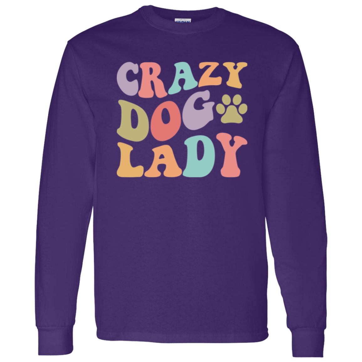 Crazy Dog Lady Rescue Long Sleeve T-Shirt
