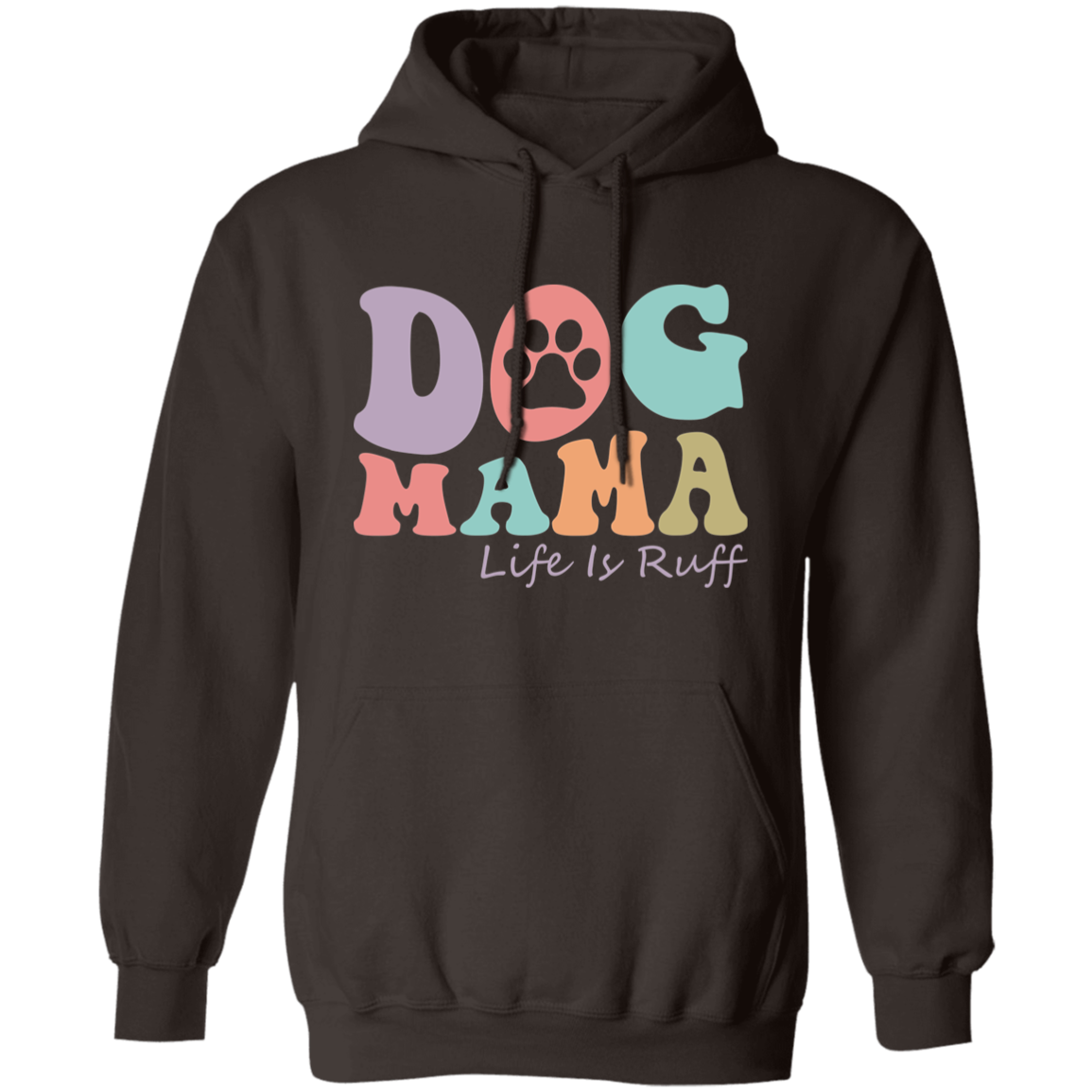 Dog Mama Life is Ruff Rescue Pullover Hoodie Hooded Sweatshirt
