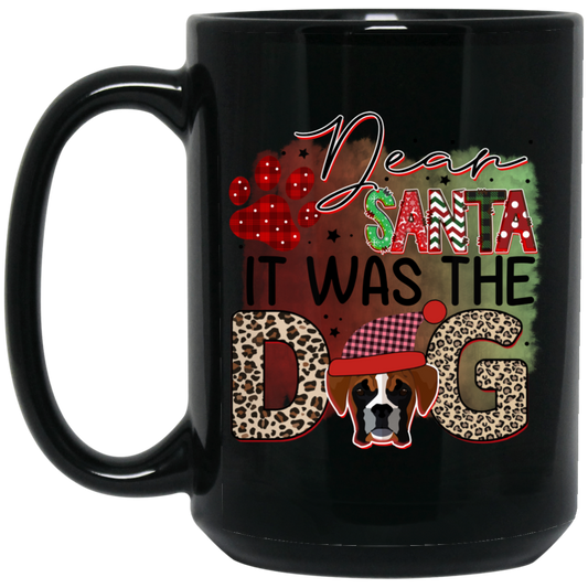 Dear Santa It Was the Dog Christmas 15 oz. Black Mug