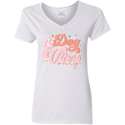 Dog Vibes Only  Ladies' V-Neck T-Shirt
