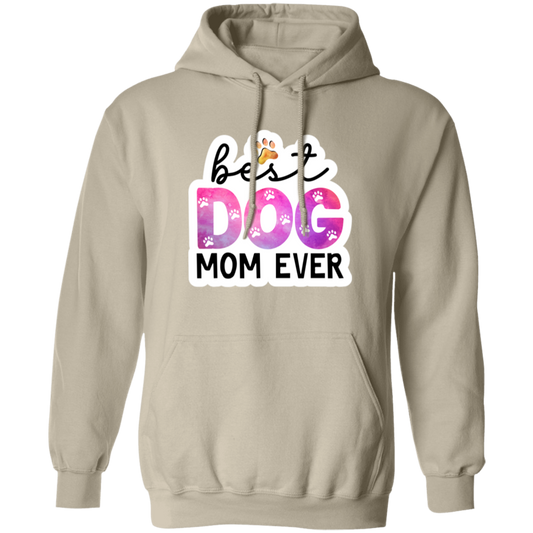 Best Dog Mom Ever Watercolor Pullover Hoodie Hooded Sweatshirt