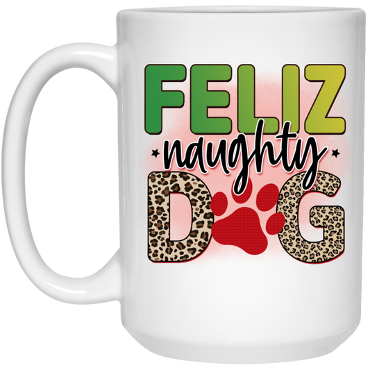 Feliz Naughty Dog Christmas 15 oz. White Mug