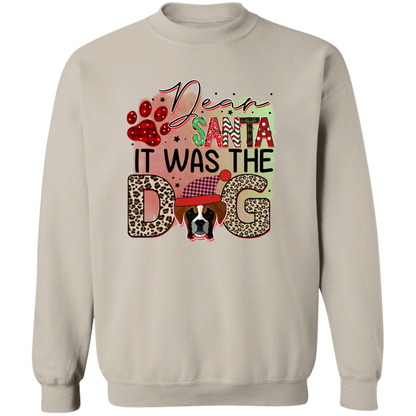 Dear Santa It Was the Dog Christmas Crewneck Pullover Sweatshirt