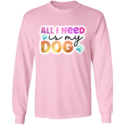 All I Need is my Dog Watercolor Long Sleeve T-Shirt