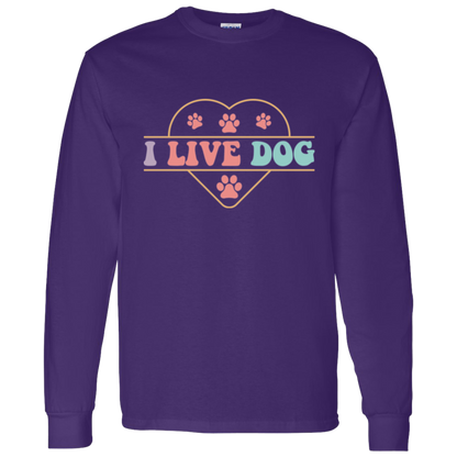 I Live Dog Paw Print Long Sleeve T-Shirt