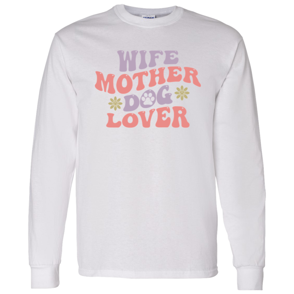 Wife Mother Dog Lover Rescue Mom Long Sleeve T-Shirt