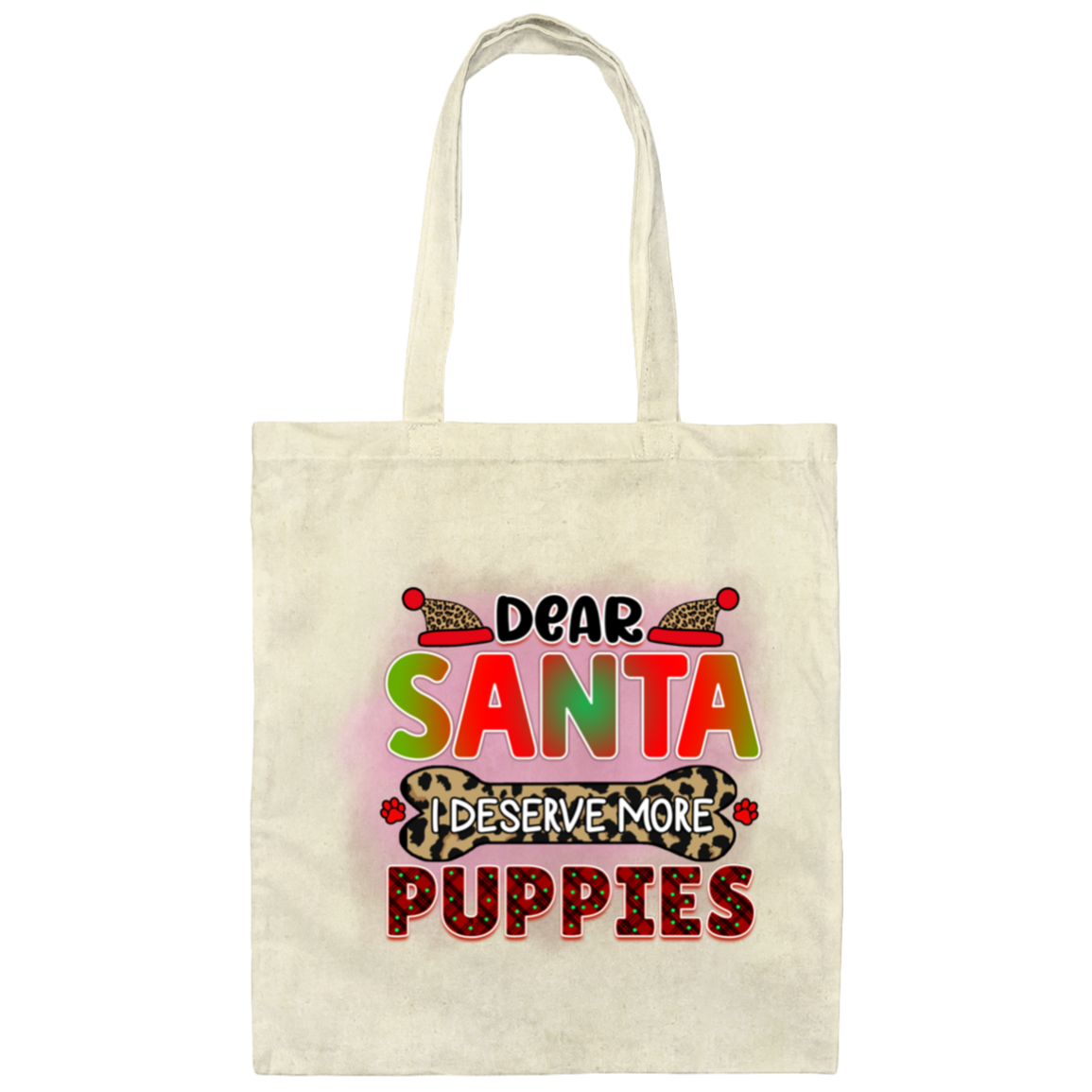 Dear Santa I Deserve More Puppies Dog Christmas Canvas Tote Bag