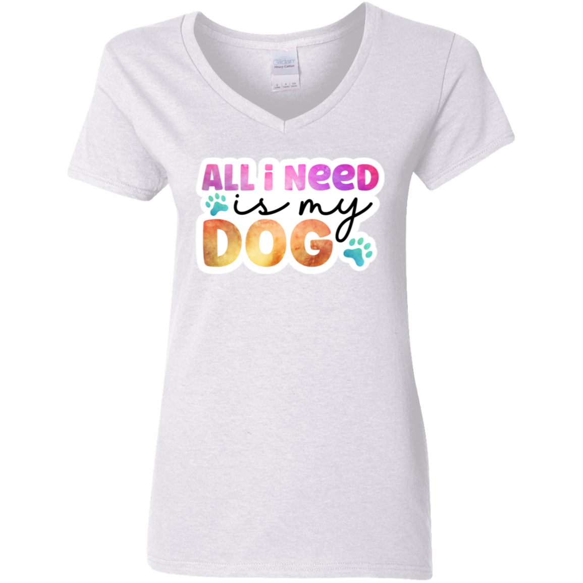 All I Need is my Dog Watercolor Ladies' V-Neck T-Shirt