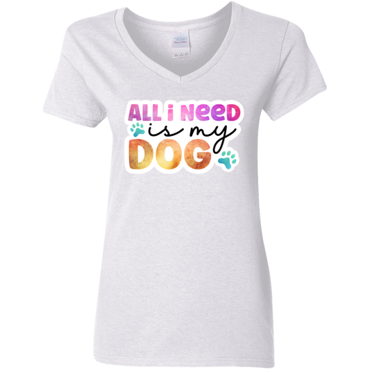 All I Need is my Dog Watercolor Ladies' V-Neck T-Shirt