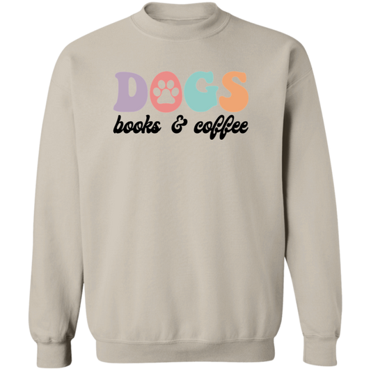 Dogs Books & Coffee Crewneck Pullover Sweatshirt