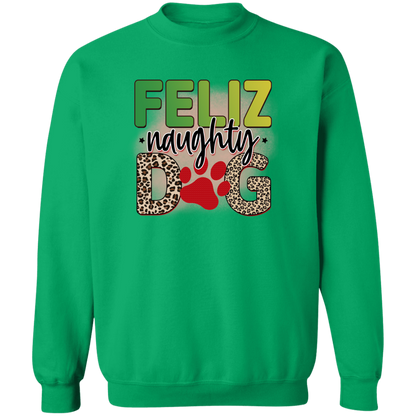 Feliz Naughty Dog Christmas Crewneck Pullover Sweatshirt