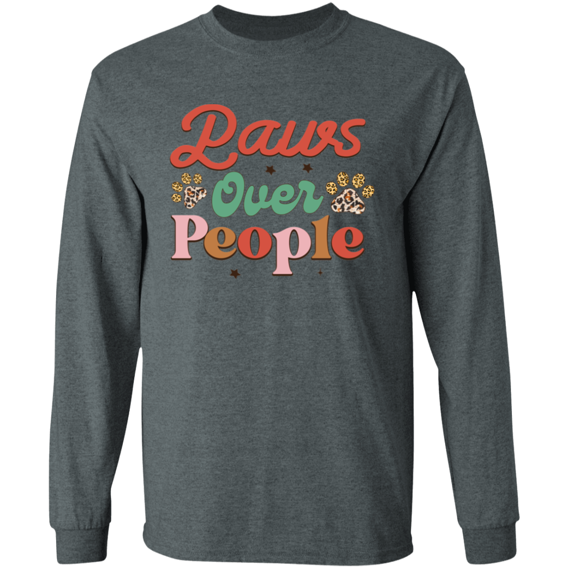 Paws Over People Dog Christmas Long Sleeve T-Shirt
