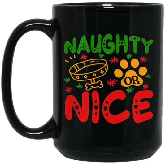 Naughty or Nice Christmas Dog 15 oz. Black Mug