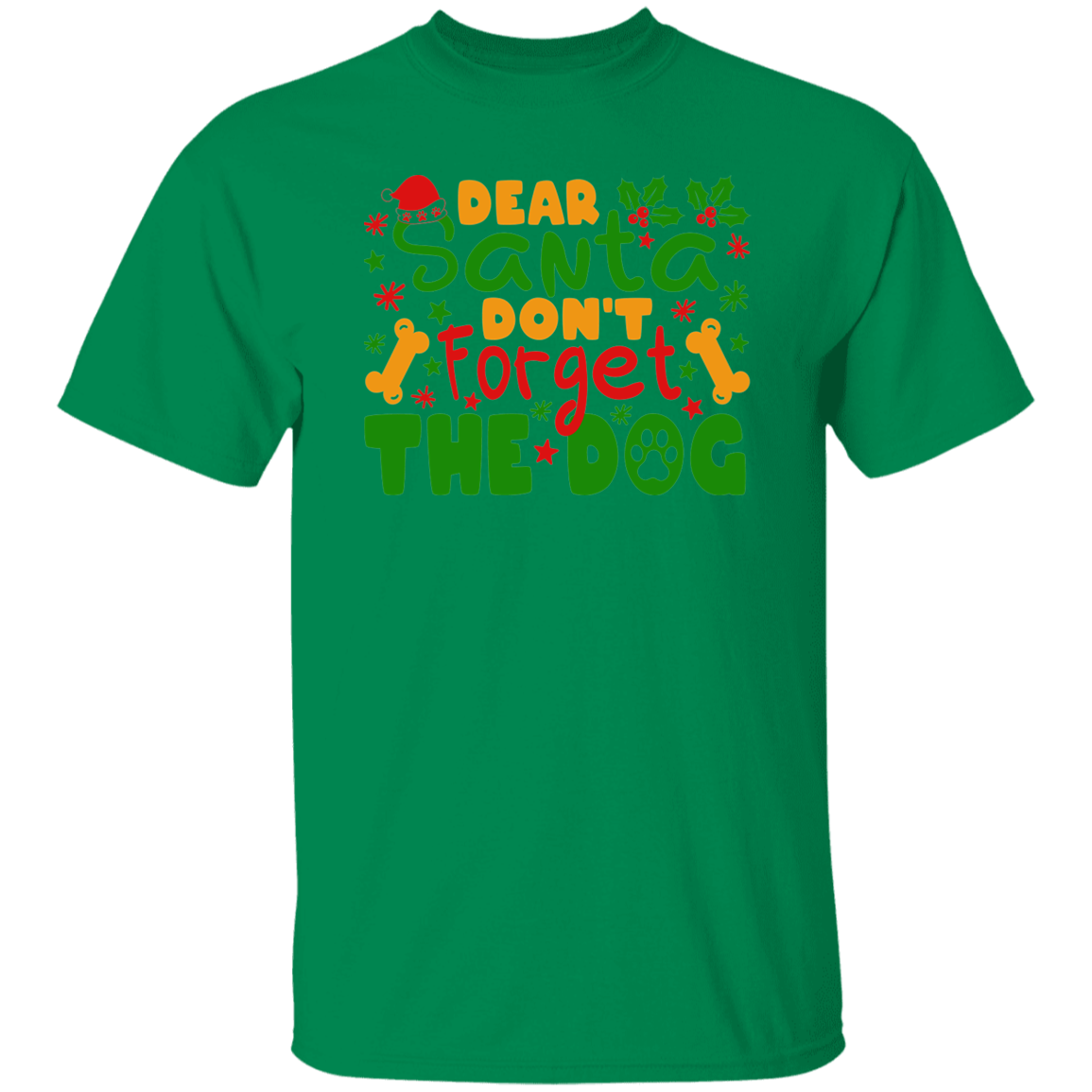 Dear Santa Don't Forget the Dog Christmas T-Shirt