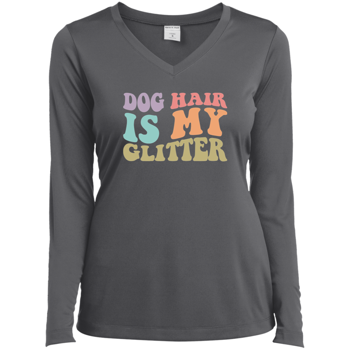 Dog Hair is My Glitter Ladies’ Long Sleeve Performance V-Neck Tee