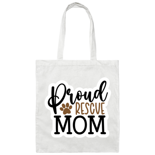Proud Rescue Mom Dog Canvas Tote Bag