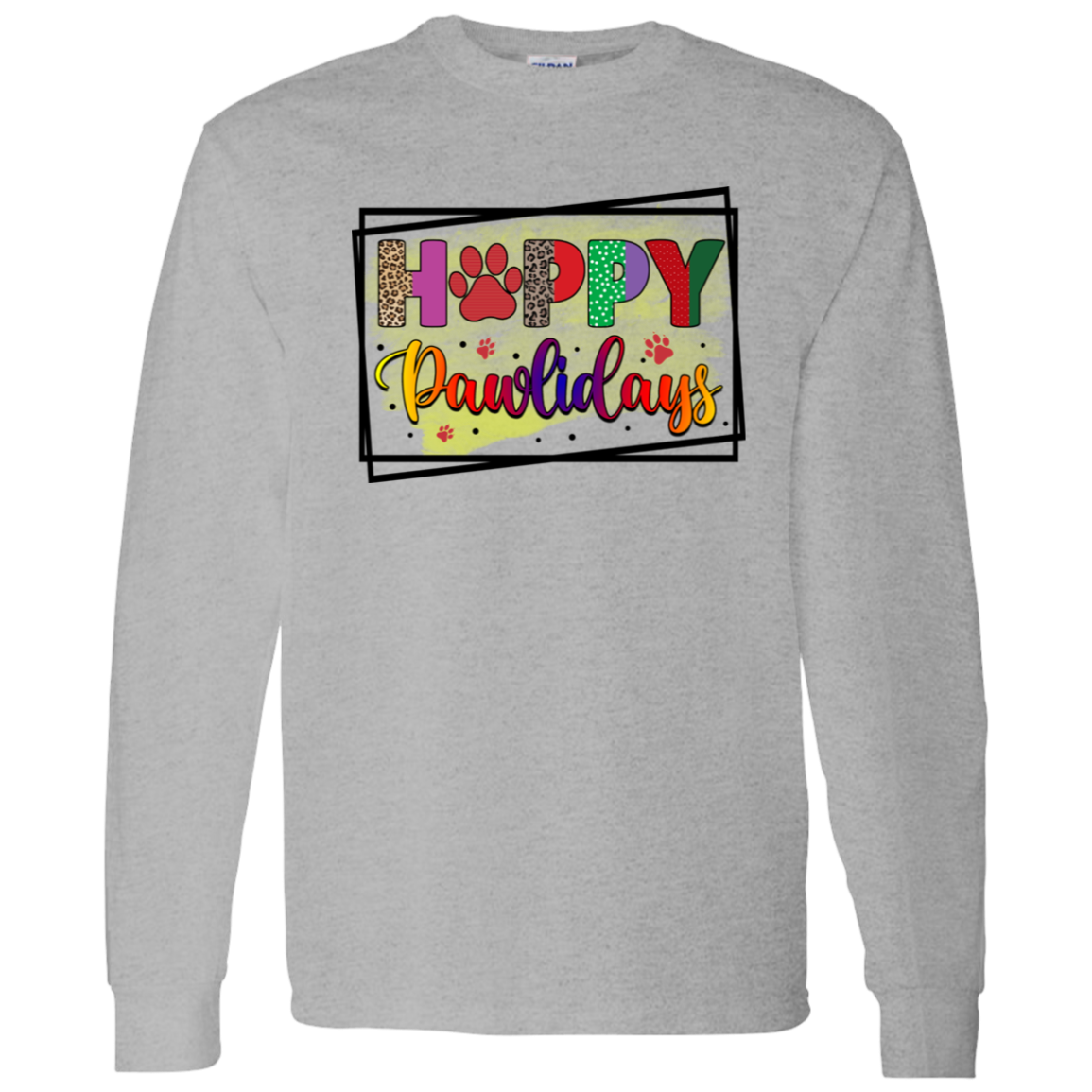 Happy Pawlidays Dog Christmas Long Sleeve T-Shirt