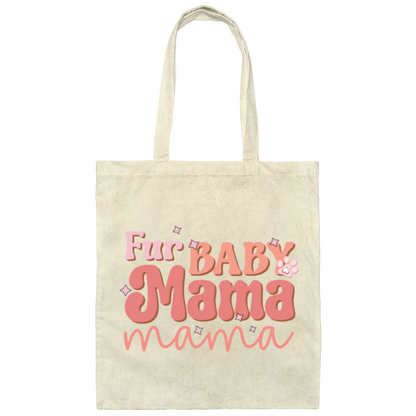 Fur Baby Mama Dog Mom Canvas Tote Bag
