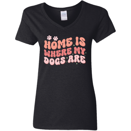 Home is Where My Dogs Are Ladies' V-Neck T-Shirt