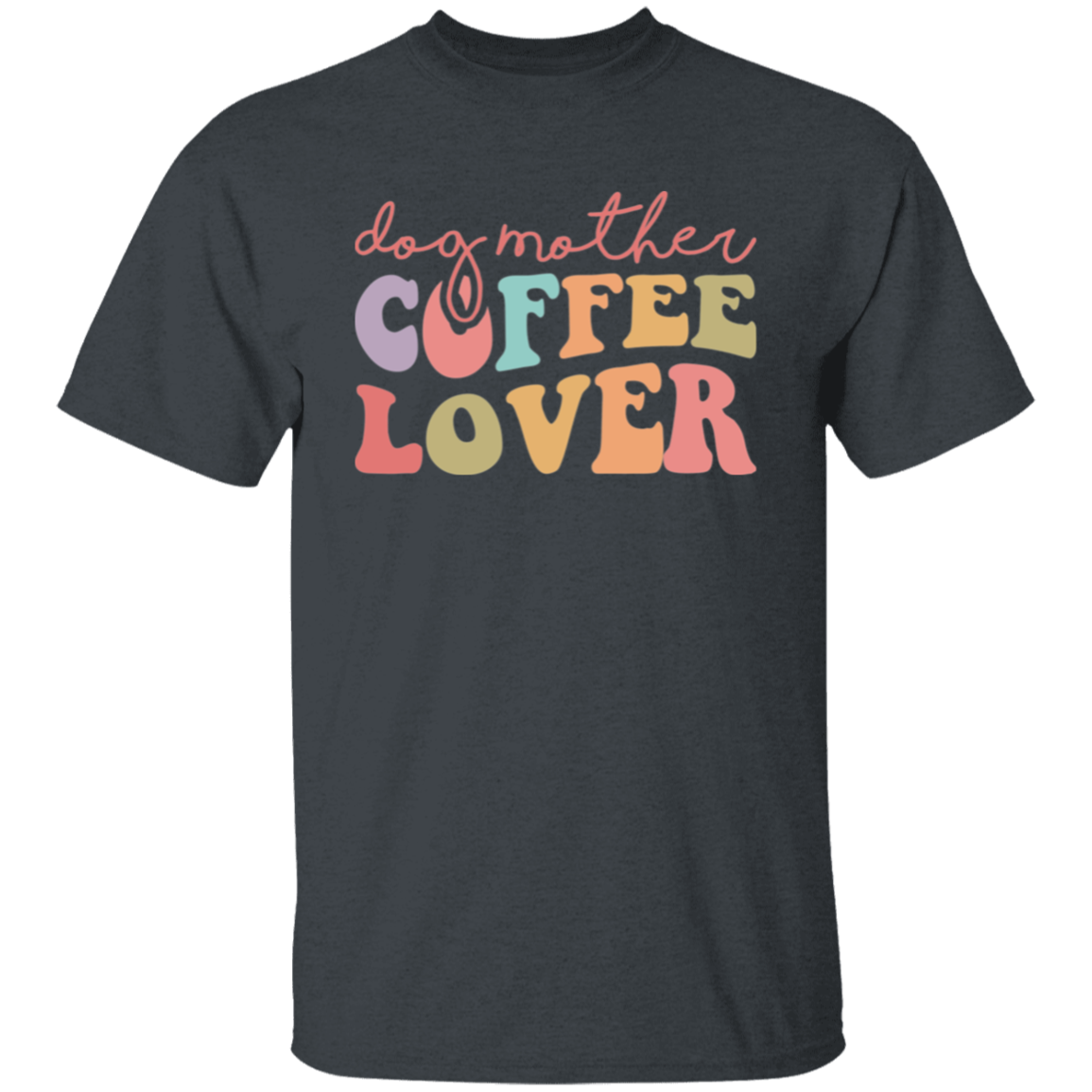Dog Mother Coffee Lover Rescue T-Shirt