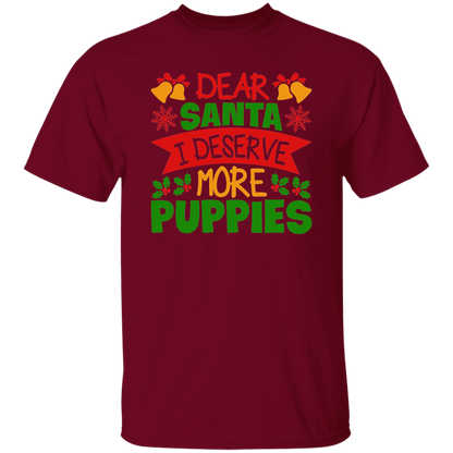 Dear Santa I Deserve More Puppies Christmas Dog T-Shirt