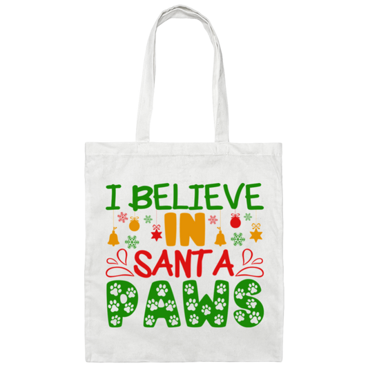 I Believe in Santa Paws Christmas Dog Christmas Canvas Tote Bag