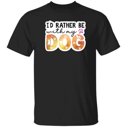 I'd Rather Be With My Dog Watercolor T-Shirt