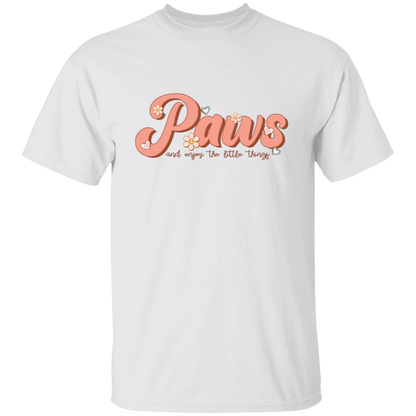Paws and Enjoy the Little Things T-Shirt