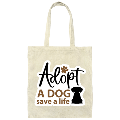 Adopt a Dog Save a Life Rescue Canvas Tote Bag