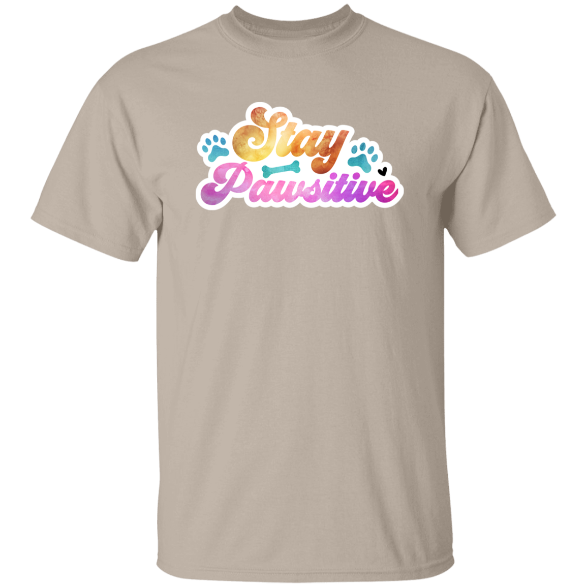 Stay Pawsitive Dog Watercolor T-Shirt