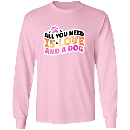 All You Need is Love and a Dog Watercolor Long Sleeve T-Shirt