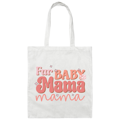 Fur Baby Mama Dog Mom Canvas Tote Bag
