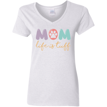 Dog Mom Paw Print Life is Tuff Ladies' V-Neck T-Shirt