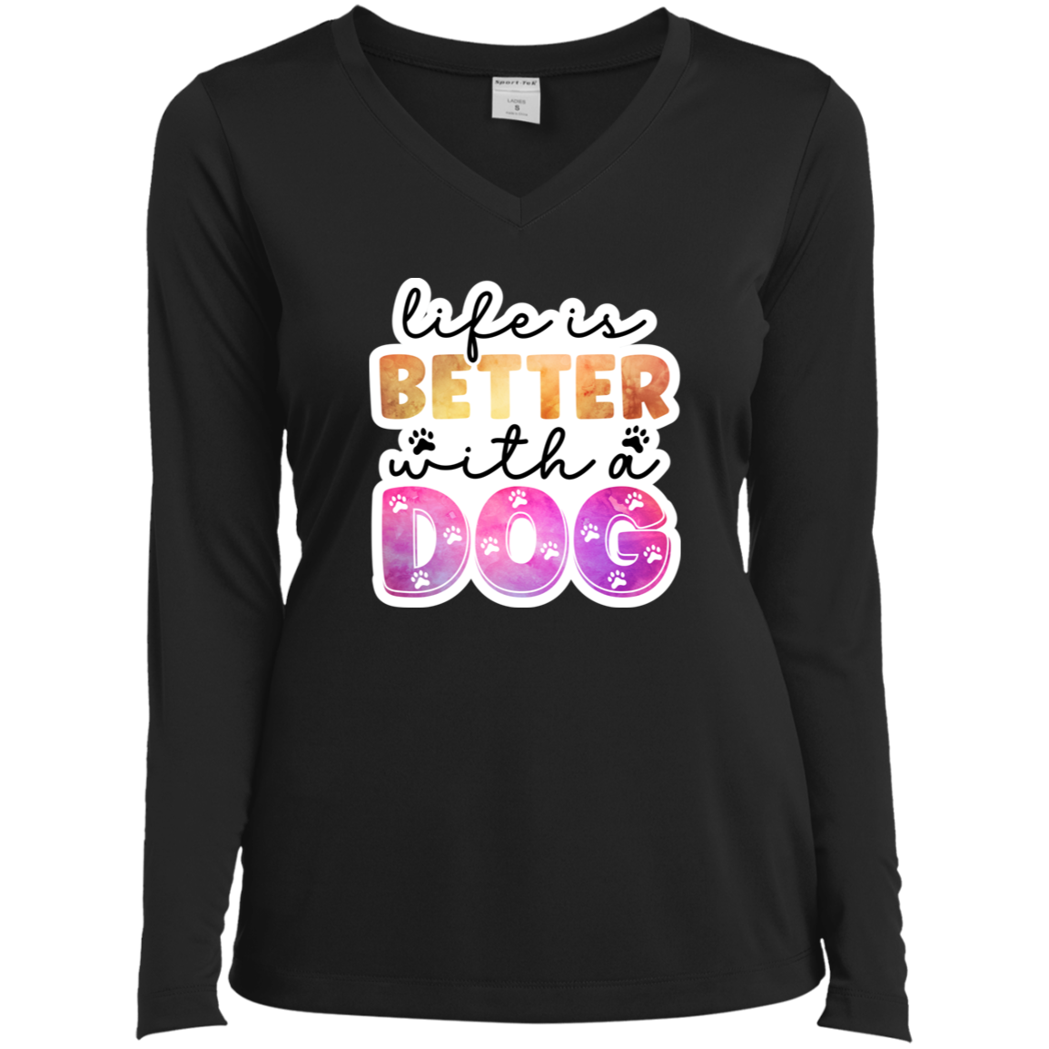 Life is Better with a Dog Watercolor Ladies’ Long Sleeve Performance V-Neck Tee