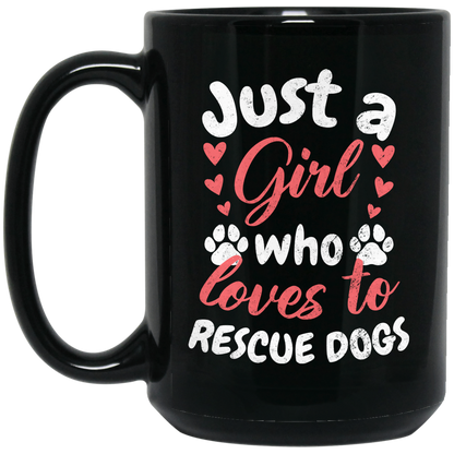 Girl Rescues Dogs - Black Mugs