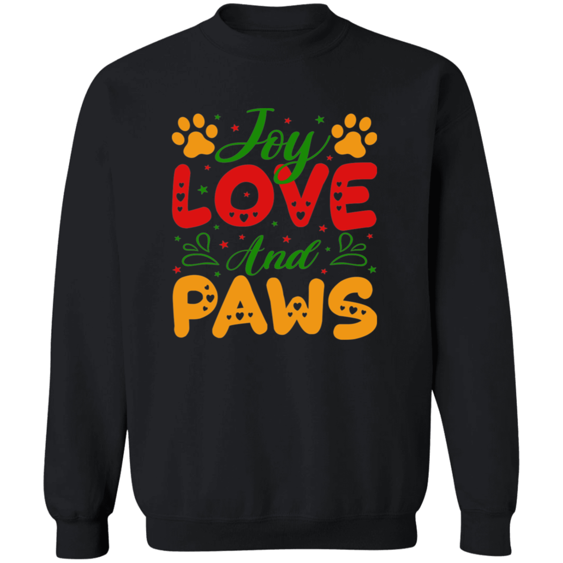 Joy Love and Paws Dog Christmas Crewneck Pullover Sweatshirt