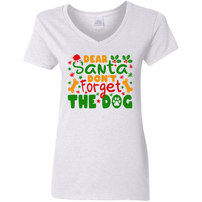 Dear Santa Don't Forget the Dog Christmas Ladies' V-Neck T-Shirt