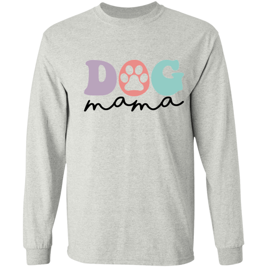Dog Mama Long Sleeve T-Shirt
