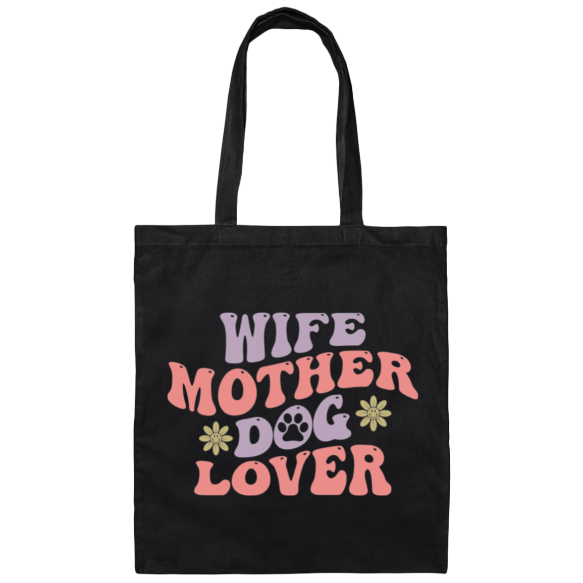 Wife Mother Dog Lover Rescue Mom Canvas Tote Bag